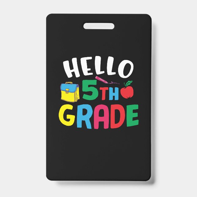 Crachá Professor do 5º ano Olá quinta série (Frente)