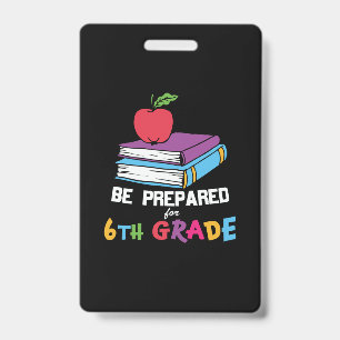 Crachá Professor do 6º Ano Esteja Preparado Para o 6º Ano