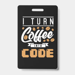 Crachá Programador Transforma Café Em Código