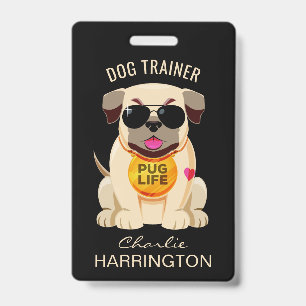 Crachá Pug Life texto personalizado e distintivos de cor