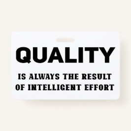 Crachá Qualidade É Sempre Resultado De Esforço Inteligent