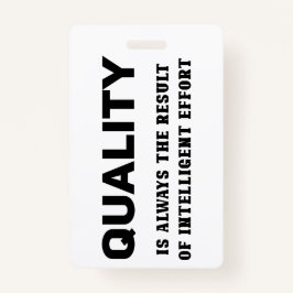 Crachá Qualidade É Sempre Resultado De Esforço Inteligent