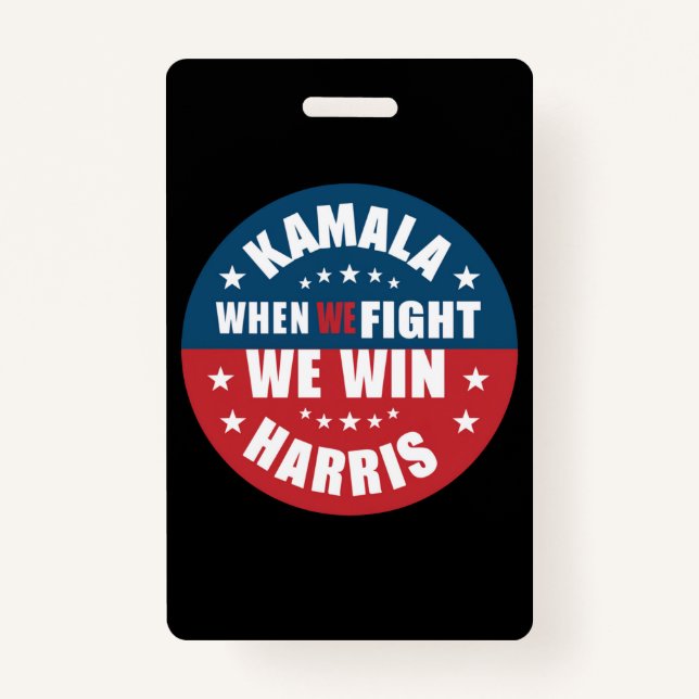 Crachá Quando lutamos ganhamos 2024 Kamala Harris EUA (Frente)