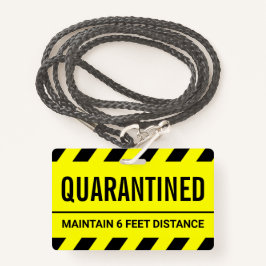 Crachá Quarentena de Auto Isolamento do Coronavírus