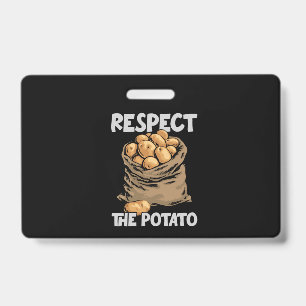 Crachá Respeite As Batatas De Batata Engraçada