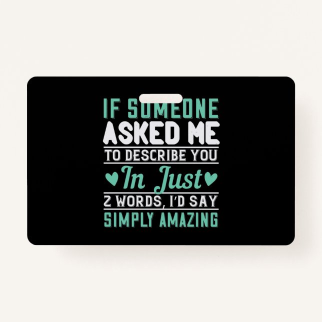 Crachá Se Alguém Me Pedisse Para Descrevê-Lo Eu Diria Sim (Frente)