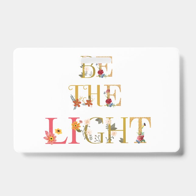 Crachá Seja a luz (Frente)