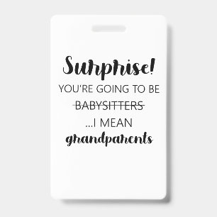 Crachá Surpresa, você vai ser Babysitters.