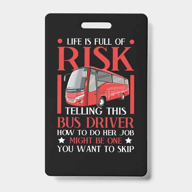 Crachá Telling This Bus Driver How To Do (Frente)