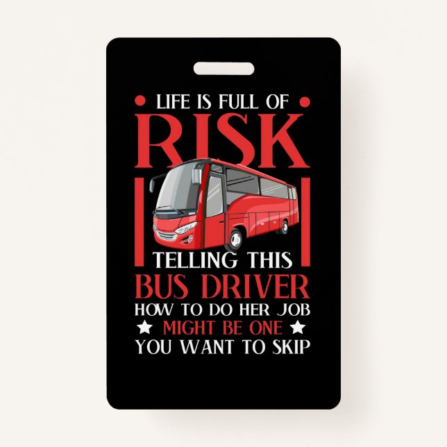 Crachá Telling This Bus Driver How To Do (Frente)