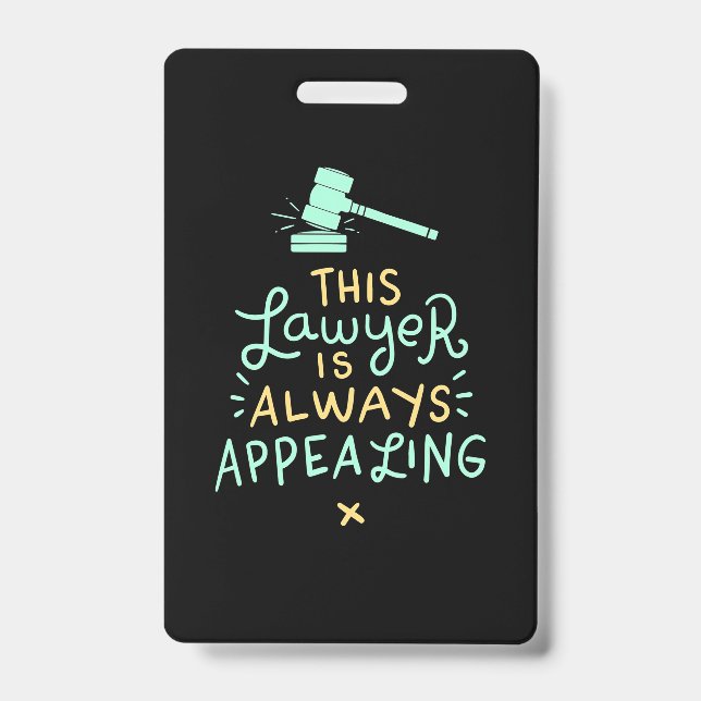 Crachá This Lawyer Is Always Appealing (Frente)