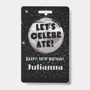 Crachá Vamos Celebrar Bola de Discoteca Preta Aniversário
