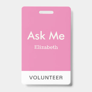 Crachá Voluntário Personalizado Rosa Simples Pergunte-me