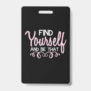 Crachá Yoga Lover Find Yourself And Be That