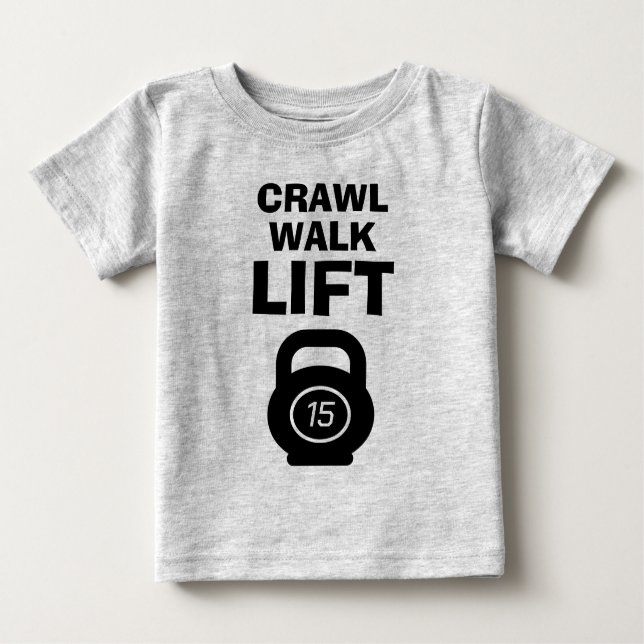 CRAWL WALK LEVANTAR camisa de bebê com citação de  (Frente)