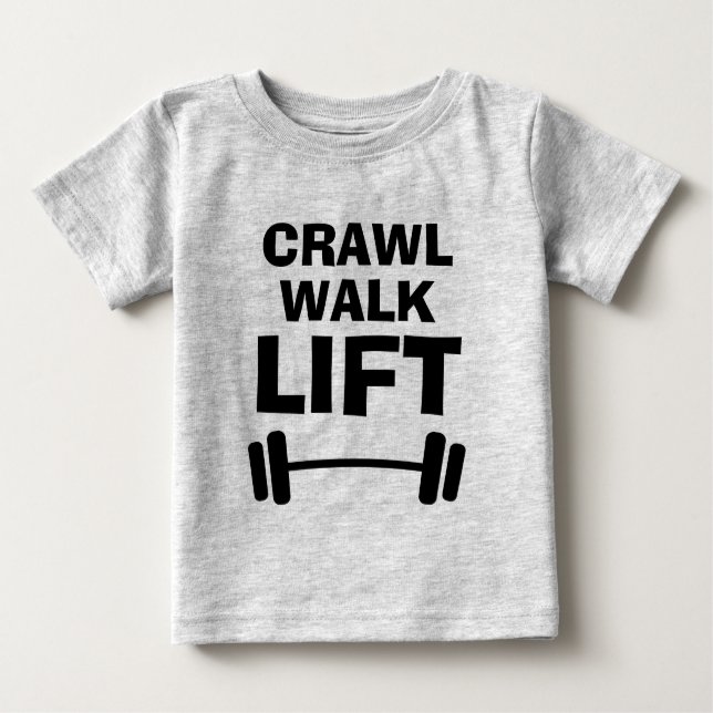 CRAWL WALK LEVANTAR camisas engraçadas de malhação (Frente)