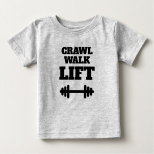 CRAWL WALK LIFT Camisa de malhação engraçada para 