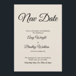 Cream Nova Data Adiada Anúncio de Casamento<br><div class="desc">Aqui está um simples cartão para notificar seus convidados se for necessário mudar sua data de casamento. Use os campos de modelo para adicionar seus detalhes pessoais e tornar este design elegante e minimalista seu próprio. O fundo branco pode ser alterado para qualquer cor que você preferir. Todas as fontes...</div>