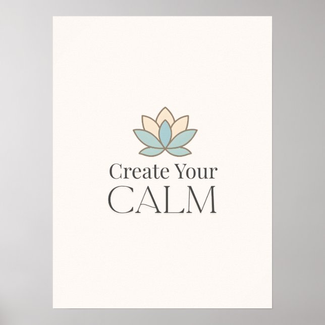 Create Your Calm Minimal Motivational Poster (Frente)