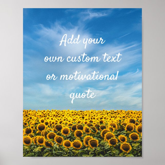 Create Your Own Custom Quote Poster - Sunflowers (Frente)