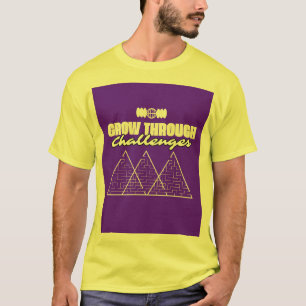 Cresça Através dos Desafios – Camiseta Inspiradora