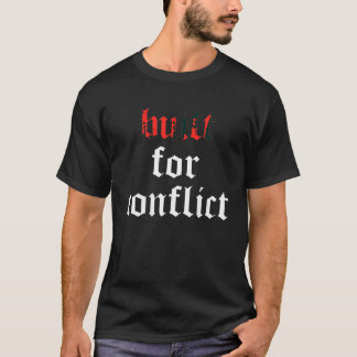 Criado Para Camisa T De Conflito