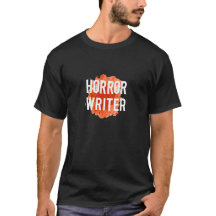 Criador do Horror Escritor Escrevendo camiseta