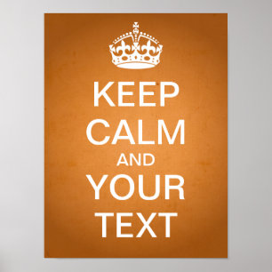 Criar seus próprios "mantêm poster da calma" (o