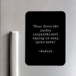Crie seu próprio ímã de cotação Inspiracional<br><div class="desc">Crie seu próprio ímã de cotação personalizado. Basta adicionar sua citação inspiradora favorita na tipografia da máquina de escrever.</div>