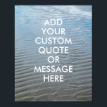 Crie seu próprio poster de citação<br><div class="desc">Crie sua própria citação personalizada de arte de poster. Personalize esta impressão poster com a tipografia moderna minimalista e o fundo de textura de praia.</div>