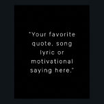 Crie seu próprio Poster de cotação personalizada m<br><div class="desc">Crie sua própria citação personalizada de arte poster wall. Apresenta seu ditado favorito,  letra de música ou texto personalizado em tipografia moderna minimalista.</div>