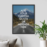 Crie seu próprio Poster de orçamento<br><div class="desc">Crie sua própria citação personalizada de arte poster. Personalize esta impressão poster com tipografia moderna minimalista e fundo paisagístico da natureza.</div>