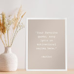 Crie seu próprio Poster de orçamento<br><div class="desc">Crie sua própria citação personalizada de arte poster. Apresenta tipografia minimalista de máquina de escrever e fundo de cores esticadas.</div>