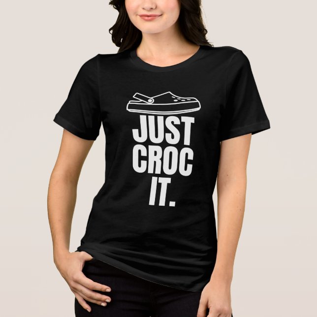 Croc Engraçado - Apenas Croc It (Frente)