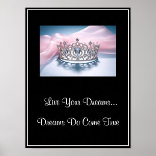 Crown Live Your Dreams Poster
