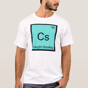 Cs - Péssimo Ladrão Camiseta Símbolo Elemento Quím