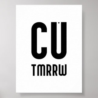 CU TMRRW - minimalistic typography poster