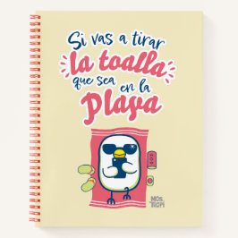 Cuaderno de espiral│Si vas a tirar la toalla