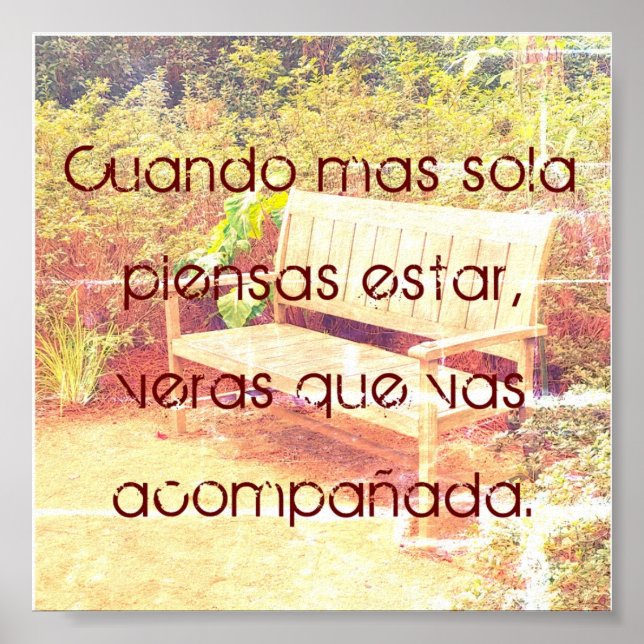 Cuando Mas Sola Piensas Estar Small 6x6 poster (Frente)