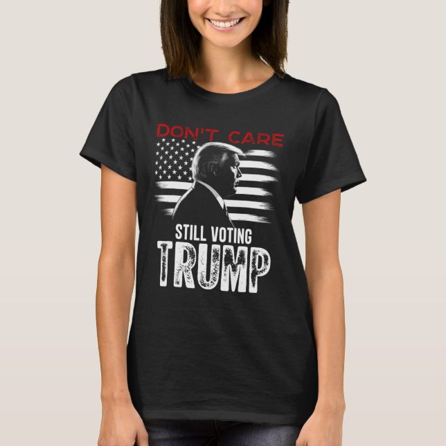 Cuidado Ainda Votando Presentes De Camisa (Frente)
