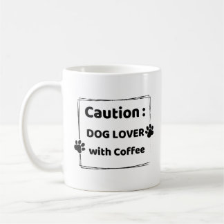 Cuidado: Amante de Cães com Caneca de Café