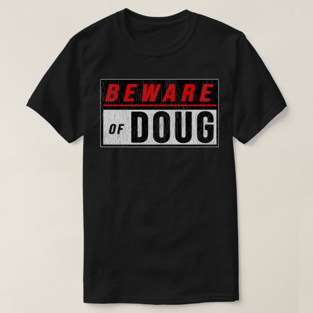 Cuidado com a camisa de dragonball de Doug Funny H (Frente do Design)