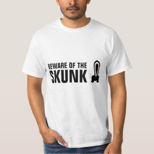 Cuidado com o Skunk! Camiseta