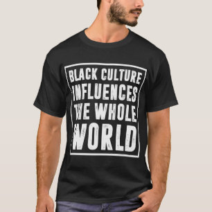 Cultura Negra Influencia Todo O Camisa Do Mundo