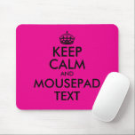 Custom pink and black keep calm mouse pad gift<br><div class="desc">Custom pink and black keep calm mouse pad gift. Create your own funny meme. Modern typography with crown template.</div>