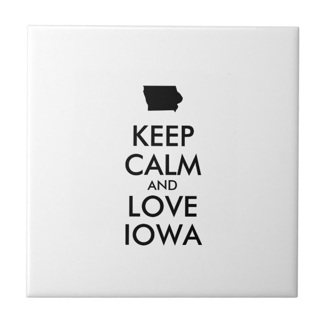 Customizable KEEP CALM and LOVE IOWA (Frente)