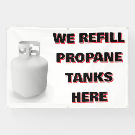 Customize We Refill Propane Tanks Here