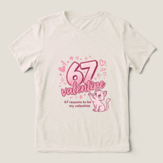 Cute 67 valentine catT-Shirt