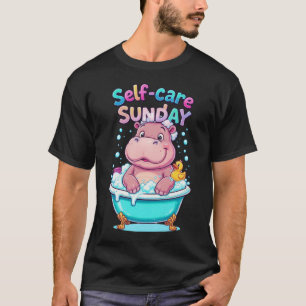 Cute Hippo Self-Care Sunday – Camiseta engraçada d