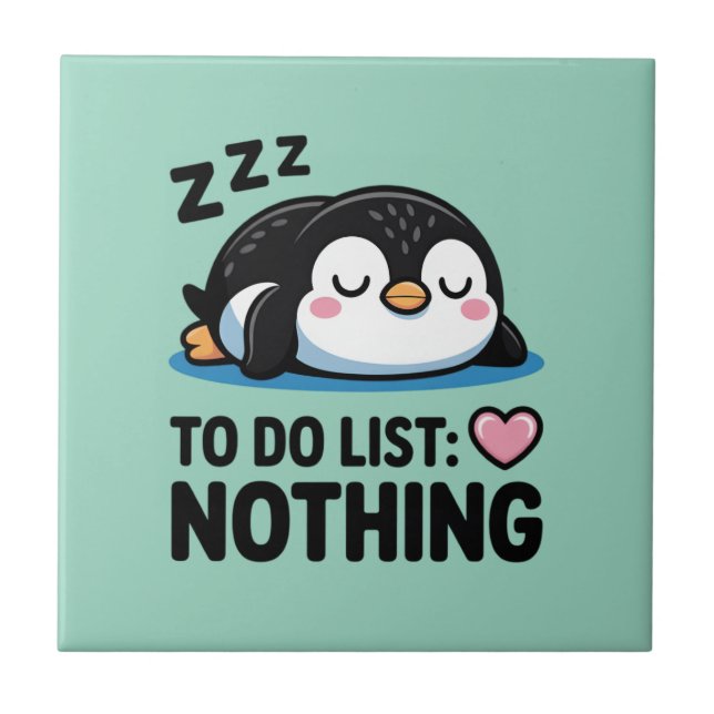 cute sleeping penguin, to do list nothing (Frente)